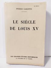 Siècle louis gaxotte d'occasion Siècle louis gaxotte d'occasion  Champigny-sur-Marne