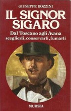 Signor sigaro. dal usato  Italia