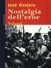 Nostalgia dell eroe usato  Italia