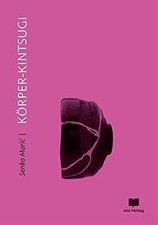 Körper kintsugi maric gebraucht kaufen  Berlin