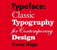 Typeface: Classic Typography for Conte..., Riggs, Tamye, usado comprar usado  Enviando para Brazil