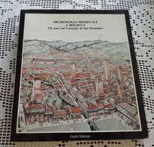 Archeologia medievale bologna usato  Castelfidardo