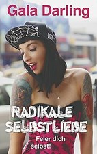 Radikale selbstliebe feier gebraucht kaufen  Berlin