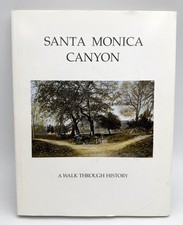 Santa Monica Canyon: A Walk Through History HCDJ 1998 Betty Lou & Randy Young comprar usado  Enviando para Brazil