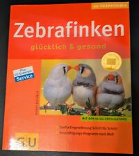 Zebrafinken glücklich gesund gebraucht kaufen  Hofheim i.UFr.