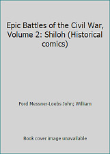 Epic Battles of the Civil War, Volume 2: Shiloh (Quadrinhos históricos) comprar usado  Enviando para Brazil