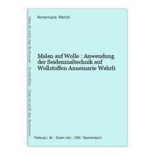 Malen wolle anwendung gebraucht kaufen  Buttenwiesen