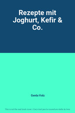 Rezepte mit joghurt d'occasion  France