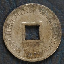 Cochinchine sapeque 1879 d'occasion  Bruay-sur-l'Escaut