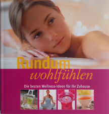 Rundum wohlfühlen wellness gebraucht kaufen  Ennigerloh