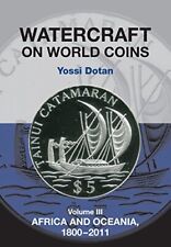 WATERCRAFT ON WORLD COINS: AFRICA AND OCEANIA, 1800-2011 By B Y Author): Yossi segunda mano  Embacar hacia Mexico