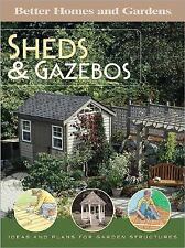 Better Homes and Gardens Sheds & Gazebos: Ideas and Plans for Garden Structures segunda mano  Embacar hacia Mexico
