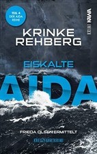 Eiskalte aida. kreuzfahrtkrimi d'occasion  Expédié en France