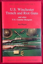 Armas de trincheira e choque Winchester dos EUA e outras EUA Espingardas de combate, Joe Poyer comprar usado  Enviando para Brazil