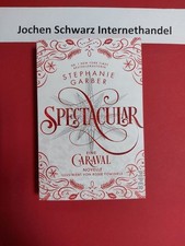 Spectacular caraval novelle gebraucht kaufen  Bodelshausen