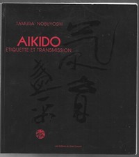 Aikido etiquette transmission d'occasion  France
