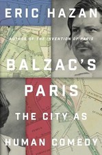 Balzac's Paris: The City as Human Comedy, Hazan, Eric, Excellent Book, usado comprar usado Balzac's Paris: The City as Human Comedy, Hazan, Eric, Excellent Book, usado comprar usado  Enviando para Brazil