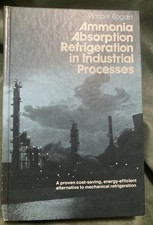 Ammonia Absorption Refrigeration in Industrial Processes Marcel J, usado comprar usado  Enviando para Brazil