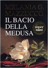 Bacio della medusa gebraucht kaufen  Berlin