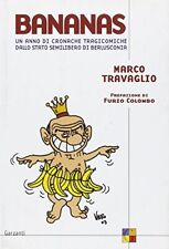 Travaglio marco bananas usato  Fonte Nuova
