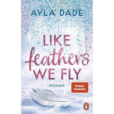 Like feathers fly gebraucht kaufen Like feathers fly gebraucht kaufen  Berlin