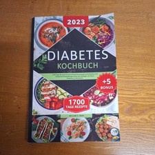 Diabetes kochbuch 1700 gebraucht kaufen  Nassenfels