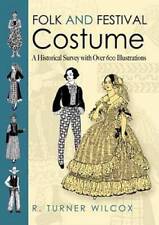 Folk and Festival Costume: A Historical Survey with Over 600 Illustr - VERY GOOD segunda mano  Embacar hacia Mexico