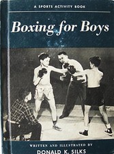 RARE 1953 BOXING FOR BOYS BY DONALD K. SILKS CONDITIONING KARATE MARTIAL ARTS comprar usado  Enviando para Brazil