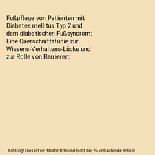 Fußpflege patienten diabetes gebraucht kaufen  Trebbin