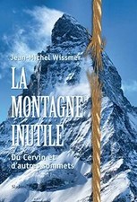 Montagne inutile cervin gebraucht kaufen  Berlin