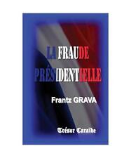 Fraude presidentielle frantz gebraucht kaufen  Trebbin