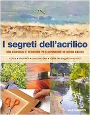 Segreti dell acrilico. usato  Italia