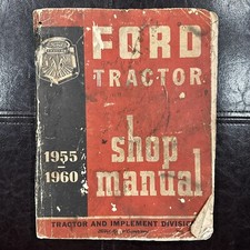 Ford Tractor Shop Manual 1955-1960 Motor Company Hardware Tools Farm Heavy Prop segunda mano  Embacar hacia Mexico