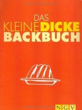 Kleine dicke backbuch gebraucht kaufen Kleine dicke backbuch gebraucht kaufen  Berlin