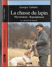Chasse lapin myxomatose d'occasion  Lunel
