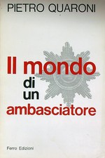 Ambasciatore quaroni pietro usato  Italia