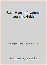 Basic Human Anatomy: Learning Guide by Vanughn, Dean; Vaughn, Dean comprar usado  Enviando para Brazil