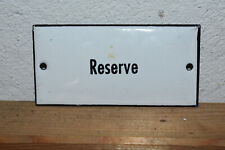 Altes emailschild reserve gebraucht kaufen  Limbach-Oberfrohna