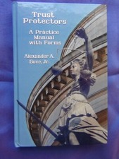 Trust Protectors: A Practice Manual with Forms Hardcover – August 15, 2014 #26 comprar usado  Enviando para Brazil
