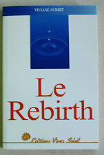Rebirth viviane aubert d'occasion  Cernay