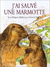 Sauve marmotte patrick d'occasion  France