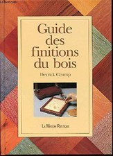 Guide finitions bois d'occasion Guide finitions bois d'occasion  Hennebont