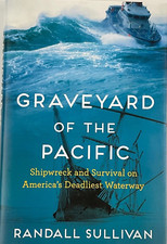 Graveyard of the Pacific : Shipwreck & Survival on America's Deadliest Waterway comprar usado  Enviando para Brazil