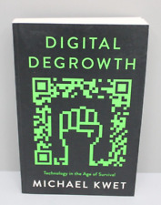 Digital degrowth michael gebraucht kaufen  Dortmund