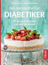 Backbuch diabetiker gesunde gebraucht kaufen  Ohlsbach