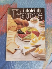 Dolci pane ricette usato  Milano
