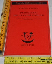 Flaubert gustave dizionario usato Flaubert gustave dizionario usato  Badia Cantignano