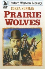 Prairie wolves sunman for sale  UK
