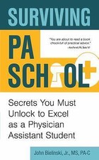 Surviving Pa School: Secrets You Must Unlock to Excel as a Physician..., usado comprar usado  Enviando para Brazil