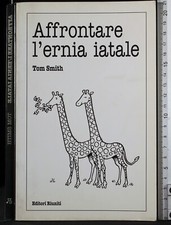 Affrontare ernia iatale. usato  Ariccia